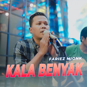 Download Lagu Fariez Meonk, AINUL MEDIA - Kala Benyak - Acoustic MP3 Download Lagu Fariez Meonk, AINUL MEDIA - Kala Benyak - Acoustic MP3