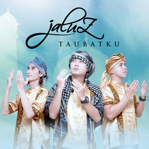 Download Lagu Jaluz - Taubatku MP3 Download Lagu Jaluz - Taubatku MP3