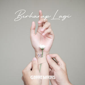 Download Lagu Great Mates - Berharap Lagi MP3 Download Lagu Great Mates - Berharap Lagi MP3