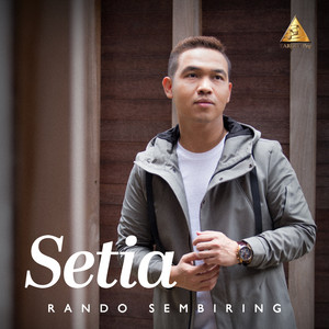 Download Lagu Rando Sembiring - Setia MP3 Download Lagu Rando Sembiring - Setia MP3