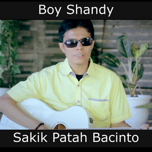 Download Lagu Boy Shandy - Sakik Patah Bacinto MP3 Download Lagu Boy Shandy - Sakik Patah Bacinto MP3