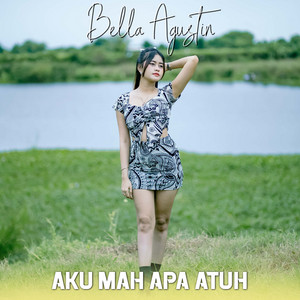 Download Lagu Bella Agustin - Aku Mah Apa Atuh MP3 Download Lagu Bella Agustin - Aku Mah Apa Atuh MP3