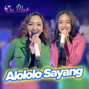 Download Lagu Duo Manja - Alololo Sayang MP3