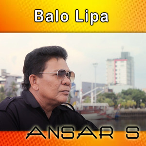 Download Lagu Ansar S - Balo Lipa MP3 Download Lagu Ansar S - Balo Lipa MP3
