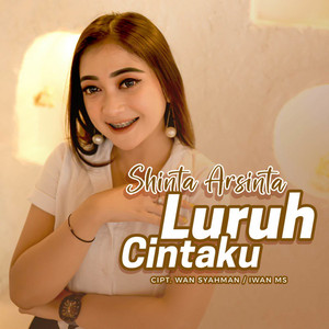 Download Lagu Shinta Arsinta - Luruh Cintaku MP3 Download Lagu Shinta Arsinta - Luruh Cintaku MP3