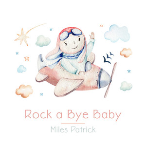 Download Lagu Miles Patrick - Brahms Lullaby MP3 Download Lagu Miles Patrick - Brahms Lullaby MP3
