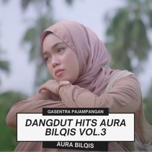 Download Lagu Aura Bilqys, Gasentra Pajampangan - Datang Untuk Pergi MP3