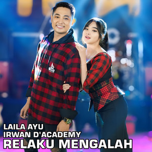 Download Lagu Laila Ayu, Irwan D'Academy - Relaku Mengalah MP3