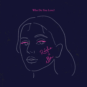 Download Lagu Reisha, Ella Robbie - Who Do You Love? MP3
