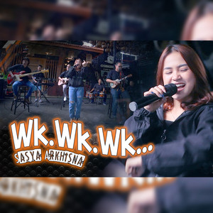 Download Lagu Sasya Arkhisna - Wk.wk.wk... MP3 Download Lagu Sasya Arkhisna - Wk.wk.wk... MP3