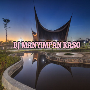 Download Lagu DJ Minang Project - DJ MANYIMPAN RASO MP3 Download Lagu DJ Minang Project - DJ MANYIMPAN RASO MP3