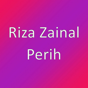 Download Lagu Riza Zainal - Perih MP3 Download Lagu Riza Zainal - Perih MP3
