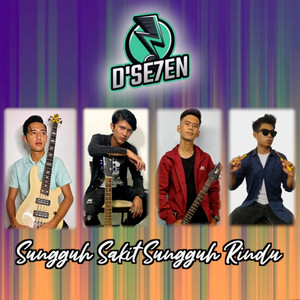 Download Lagu D'SE7EN - Sungguh Sakit Sungguh Rindu MP3 Download Lagu D'SE7EN - Sungguh Sakit Sungguh Rindu MP3