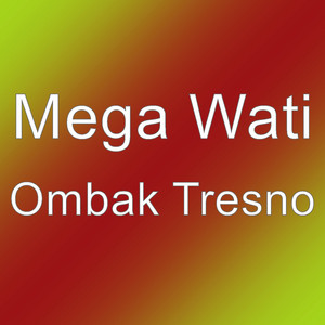 Download Lagu Megawati - Ombak Tresno MP3 Download Lagu Megawati - Ombak Tresno MP3