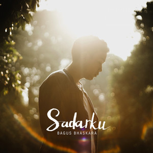 Download Lagu Bagus Bhaskara - Sadarku MP3
