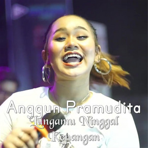 Download Lagu Anggun Pramudita - Lungamu Ninggal Kenangan MP3 Download Lagu Anggun Pramudita - Lungamu Ninggal Kenangan MP3