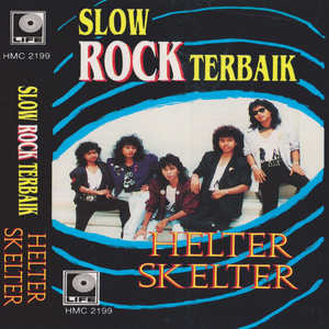 Download Lagu Helter Skelter - Tiada Lagi Air Mata MP3 Download Lagu Helter Skelter - Tiada Lagi Air Mata MP3