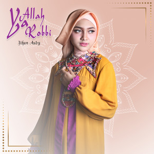 Download Lagu Jihan Audy - Ya Allah Ya Robbi MP3 Download Lagu Jihan Audy - Ya Allah Ya Robbi MP3