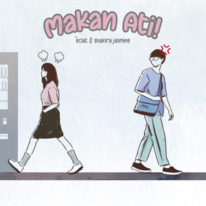 Download Lagu Eclat Story, Shakira Jasmine - Makan Ati! MP3