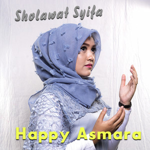 Download Lagu Happy Asmara - Sholawat Syifa MP3 Download Lagu Happy Asmara - Sholawat Syifa MP3