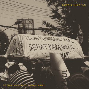 Download Lagu Kota & Ingatan - Setiap Musim Di Tanah Kami MP3 Download Lagu Kota & Ingatan - Setiap Musim Di Tanah Kami MP3