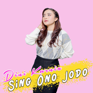 Download Lagu Dini Kurnia - Sing ono jodo - POP Koplo MP3