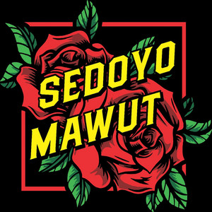 Download Lagu Sedoyo Mawut - Ojo Goblok Mencinta MP3 Download Lagu Sedoyo Mawut - Ojo Goblok Mencinta MP3
