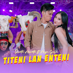 Download Lagu Shinta Arsinta, Arya galih - Titeni Lan Enteni MP3 Download Lagu Shinta Arsinta, Arya galih - Titeni Lan Enteni MP3