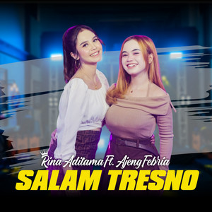 Download Lagu Rina Aditama, Ajeng Febria - Salam Tresno - Dangdut Version MP3
