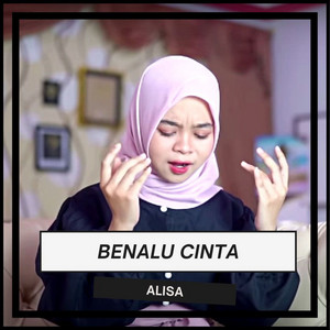 Download Lagu Alisa - Benalu Cinta MP3