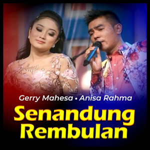 Download Lagu Gerry Mahesa, Anisa Rahma - Senandung Rembulan MP3