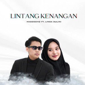 Download Lagu Masdddho, Linda Sulini - LINTANG KENANGAN MP3 Download Lagu Masdddho, Linda Sulini - LINTANG KENANGAN MP3