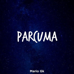 Download Lagu Mario Gk - Parcuma MP3 Download Lagu Mario Gk - Parcuma MP3