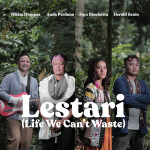 Download Lagu Nikita Dompas, Anda Perdana, Faye Risakotta, Herald Genio - Lestari (Life We Can't Waste) MP3 Download Lagu Nikita Dompas, Anda Perdana, Faye Risakotta, Herald Genio - Lestari (Life We Can't Waste) MP3