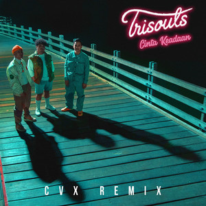 Download Lagu Trisouls, CVX - Cinta Keadaan - CVX Remix MP3 Download Lagu Trisouls, CVX - Cinta Keadaan - CVX Remix MP3