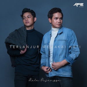 Download Lagu Kata Pujangga - Terlanjur Memakai Hati MP3 Download Lagu Kata Pujangga - Terlanjur Memakai Hati MP3