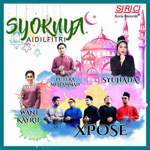 Download Lagu XPOSE - Selamat Hari Raya MP3 Download Lagu XPOSE - Selamat Hari Raya MP3