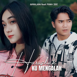 Download Lagu Aprilian, Fany Zee - Haruskah Ku Mengalah MP3