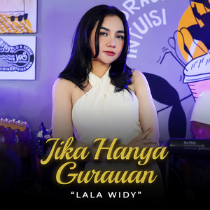 Download Lagu Lala Widy - Jika Hanya Gurauan MP3