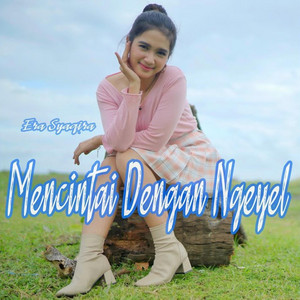 Download Lagu Era Syaqira - Mencintaimu Dengan Ngeyel MP3