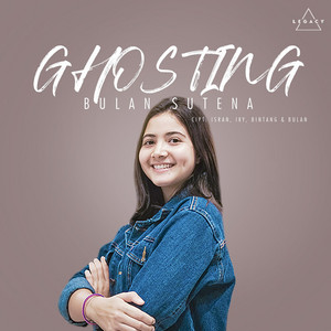Download Lagu Bulan Sutena - Ghosting MP3