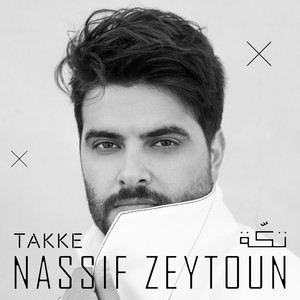 Download Lagu Nassif Zeytoun - Takke MP3 Download Lagu Nassif Zeytoun - Takke MP3
