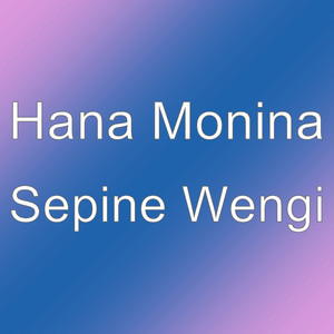 Download Lagu Hana Monina - Sepine Wengi MP3 Download Lagu Hana Monina - Sepine Wengi MP3