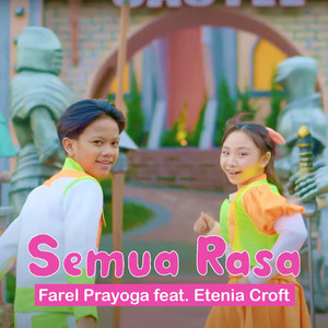 Download Lagu Farel Prayoga, Etenia Croft - Semua Rasa MP3 Download Lagu Farel Prayoga, Etenia Croft - Semua Rasa MP3