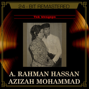 Download Lagu A. Rahman Hassan, Azizah Mohammad - Hanya Untuk Mu MP3 Download Lagu A. Rahman Hassan, Azizah Mohammad - Hanya Untuk Mu MP3