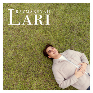 Download Lagu Razmansyah - Lari MP3 Download Lagu Razmansyah - Lari MP3