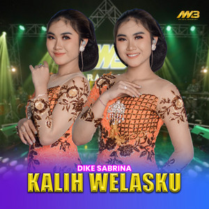 Download Lagu dike sabrina - Kalih Welasku MP3