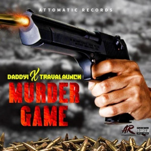Download Lagu Daddy1, Travalaunch - Murder Game MP3 Download Lagu Daddy1, Travalaunch - Murder Game MP3