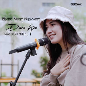 Download Lagu Dara Ayu, Bajol Ndanu - Bisane Mung Nyawang MP3 Download Lagu Dara Ayu, Bajol Ndanu - Bisane Mung Nyawang MP3