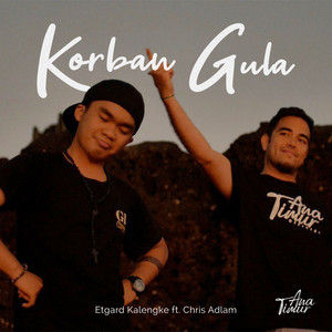 Download Lagu Ana Timur, Etgard Kalengke, Chris Adlam - Korban Gula MP3 Download Lagu Ana Timur, Etgard Kalengke, Chris Adlam - Korban Gula MP3